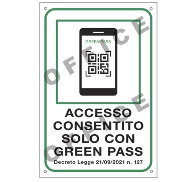 Cartello segnalatore - 20 x 30 cm - ACCESSO CONSENTITO SOLO CON IL GREEN PASS - alluminio - Cartelli Segnalatori