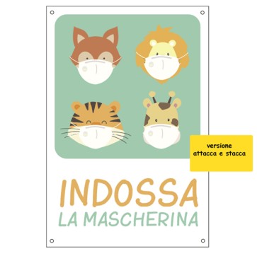 Etichetta autoadesiva - 20x30 cm - ''INDOSSA LA MASCHERINA'' - per bambini - Cartelli Segnalatori