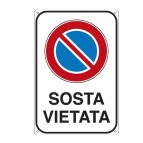 Cartello segnalatore -  20x30 cm - SOSTA VIETATA - alluminio - Cartelli Segnalatori