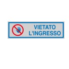 Targhetta adesiva - VIETATO L'INGRESSO - 165x50 mm - Cartelli Segnalatori